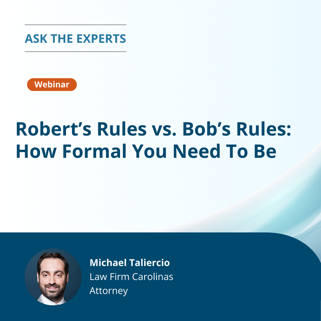 Robert's Rules vs. Bob's Rules: How Formal You Really Need to Be